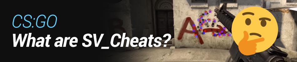 What are CS GO SV Cheats