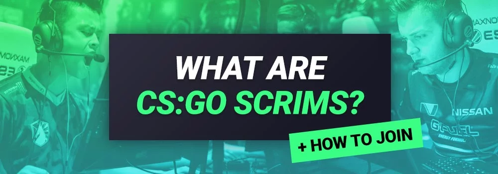 What are CSGO Scrims