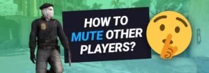 How to Mute other Players in CS:GO? (Quick Guide)